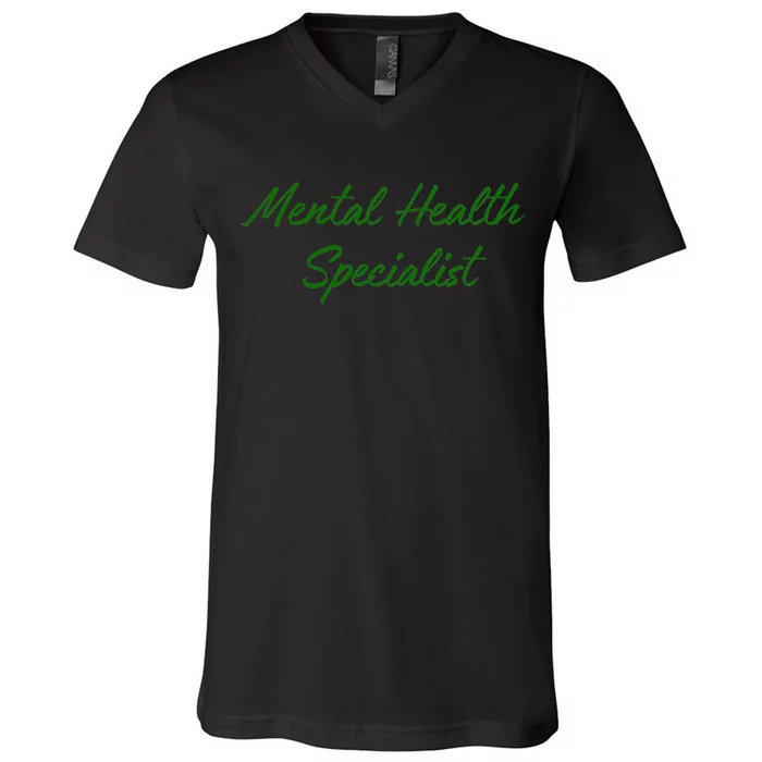 Mental Health Specialist V-Neck T-Shirt