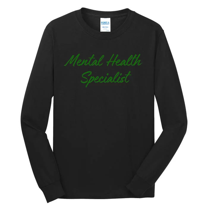 Mental Health Specialist Tall Long Sleeve T-Shirt