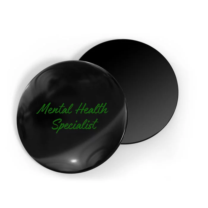 Mental Health Specialist Magnet