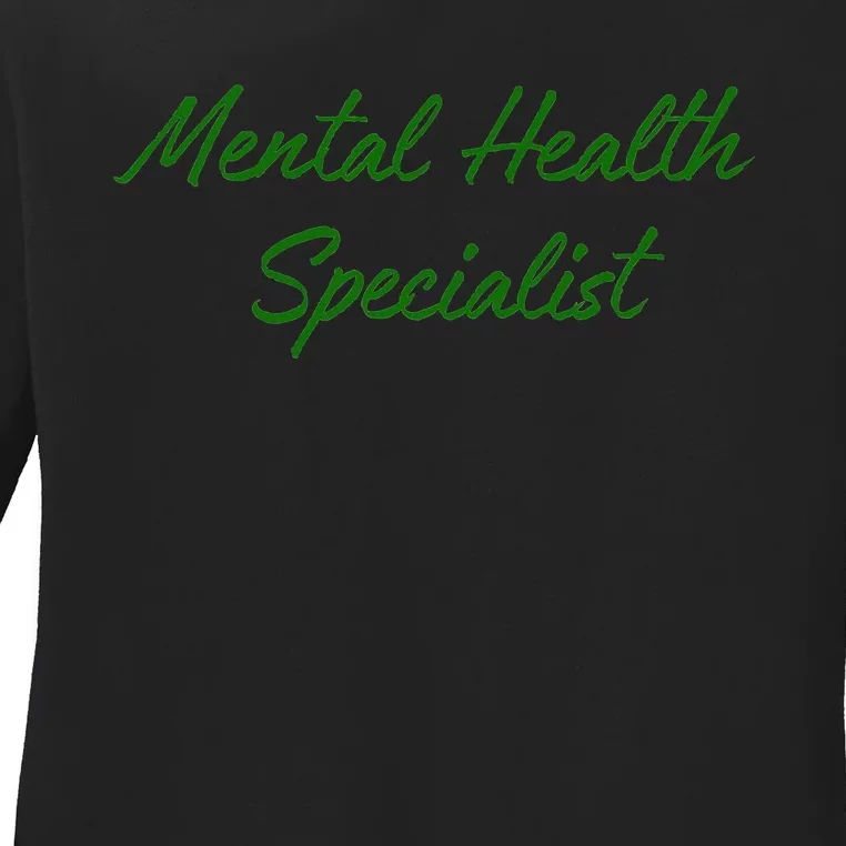 Mental Health Specialist Ladies Long Sleeve Shirt