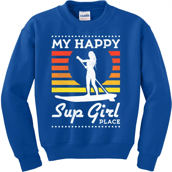 My Happy Sup Place Meaningful Gift Kids Sweatshirt