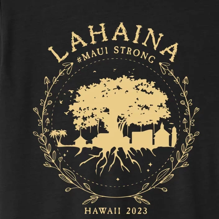 Maui Hawaii Shoreline Supportive Golden Maui Strong Lahaina Banyan Tree ChromaSoft Performance T-Shirt