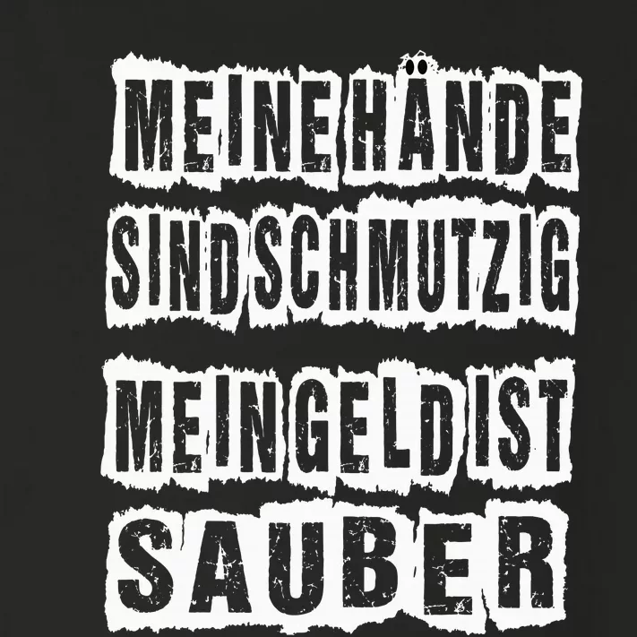 Meine Hande Sind Schmutzig Mein Geld Ist Sauber Mechaniker Toddler Long Sleeve Shirt