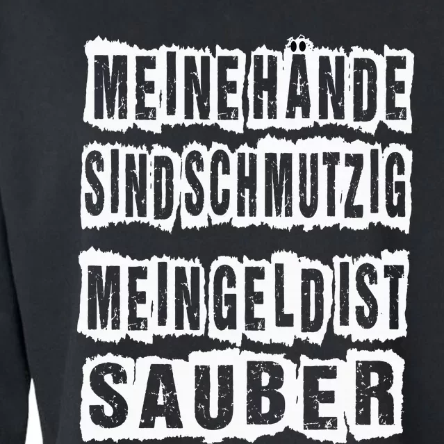 Meine Hande Sind Schmutzig Mein Geld Ist Sauber Mechaniker Cropped Pullover Crew