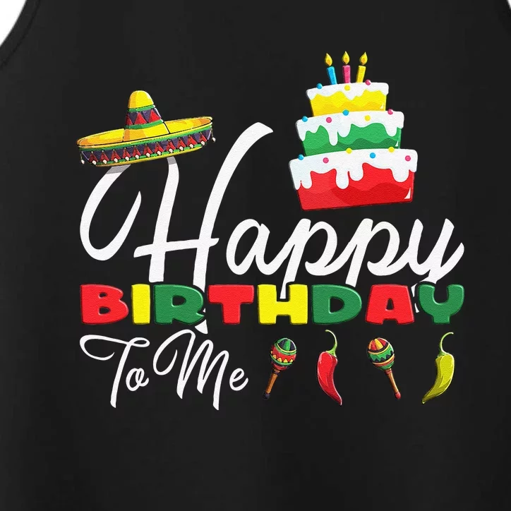 Mexican Holliday Sombrero Cute Cake Happy Birthday To Me Performance Tank