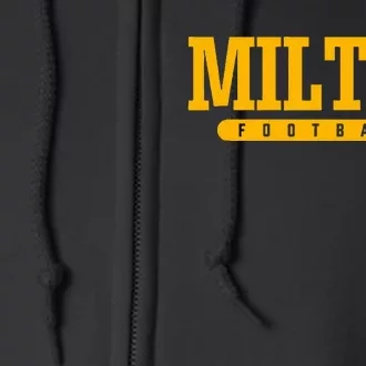 Milton High School Football Full Zip Hoodie