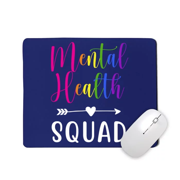 Mental Health Squad Awareness Colorful Mousepad