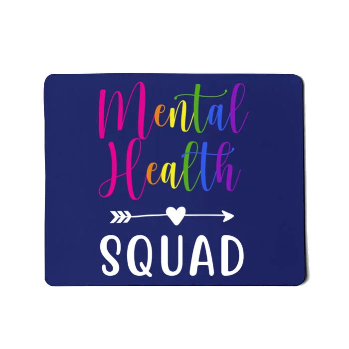 Mental Health Squad Awareness Colorful Mousepad