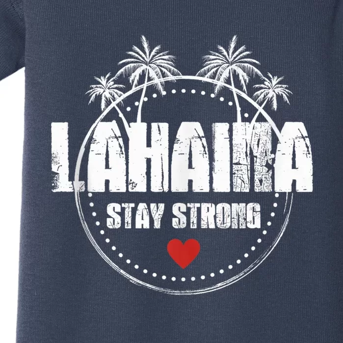 Maui Hawaii Strong Maui Lahaina Baby Bodysuit