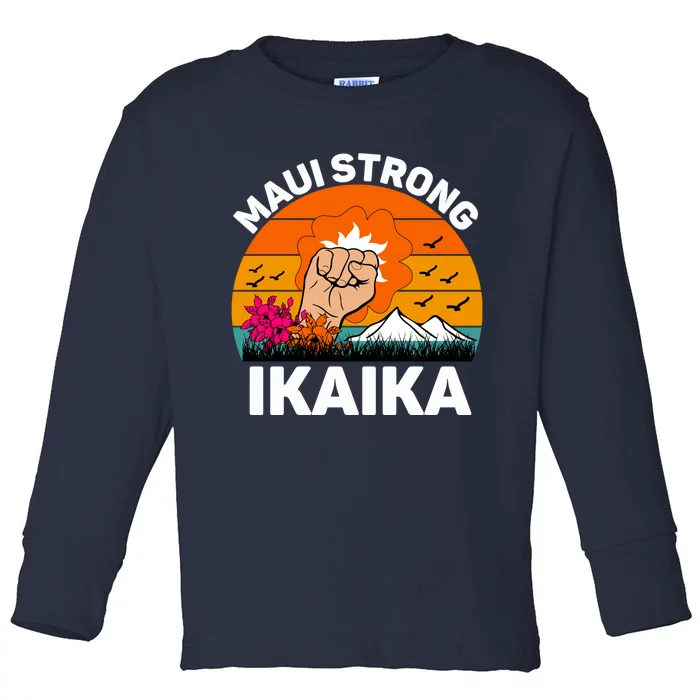 Maui Hawaii Strong Maui Wildfire Lahaina Survivor Toddler Long Sleeve Shirt