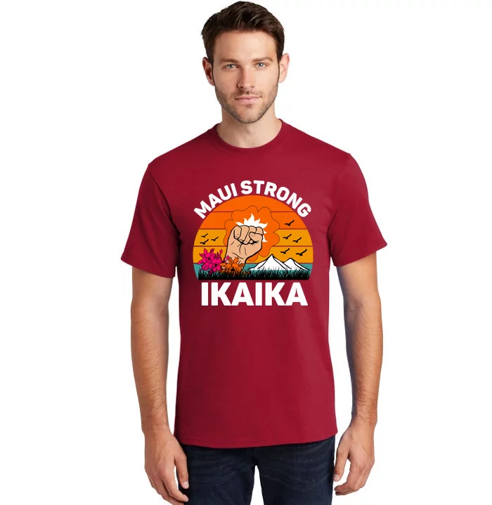 Maui Hawaii Strong Maui Wildfire Lahaina Survivor Tall T-Shirt ...