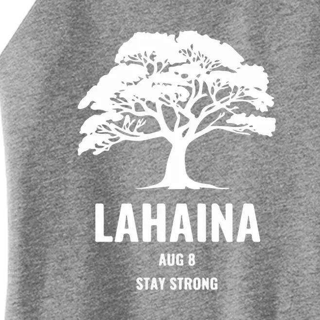 Maui Hawaii Strong Maui Wildfire Lahaina Survivor Gift Pray For Maui Women’s Perfect Tri Rocker Tank