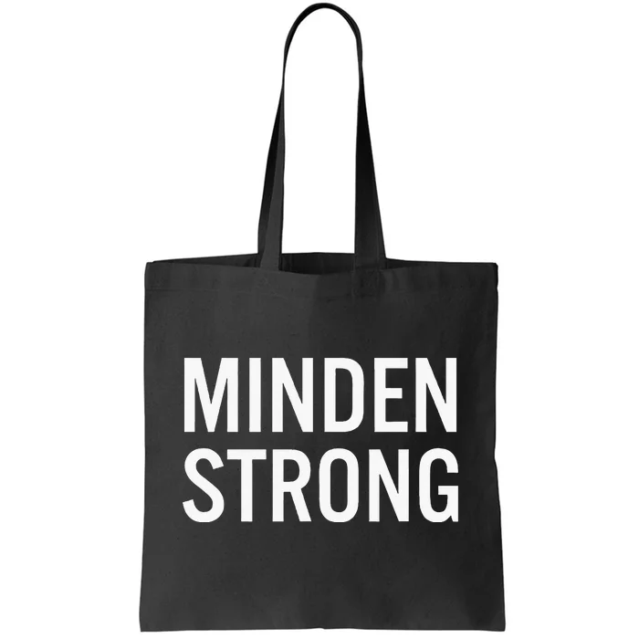 Minden High School Strong Tote Bag