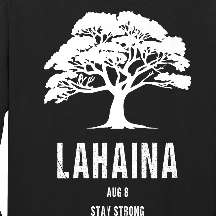 Maui Hawaii Strong Maui Wildfire Lahaina Survivor Tall Long Sleeve T-Shirt