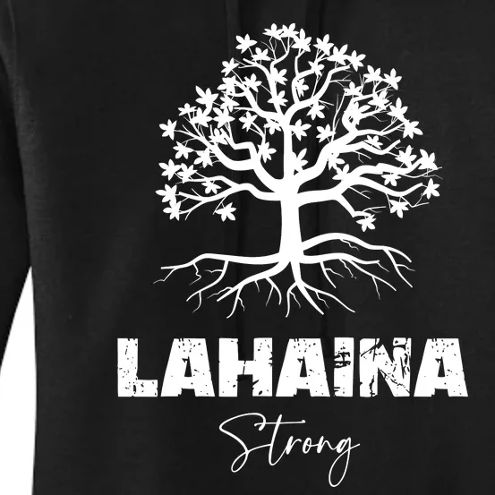 Maui Hawaii Strong Maui Wildfire Lahaina Survivor Women's Pullover Hoodie