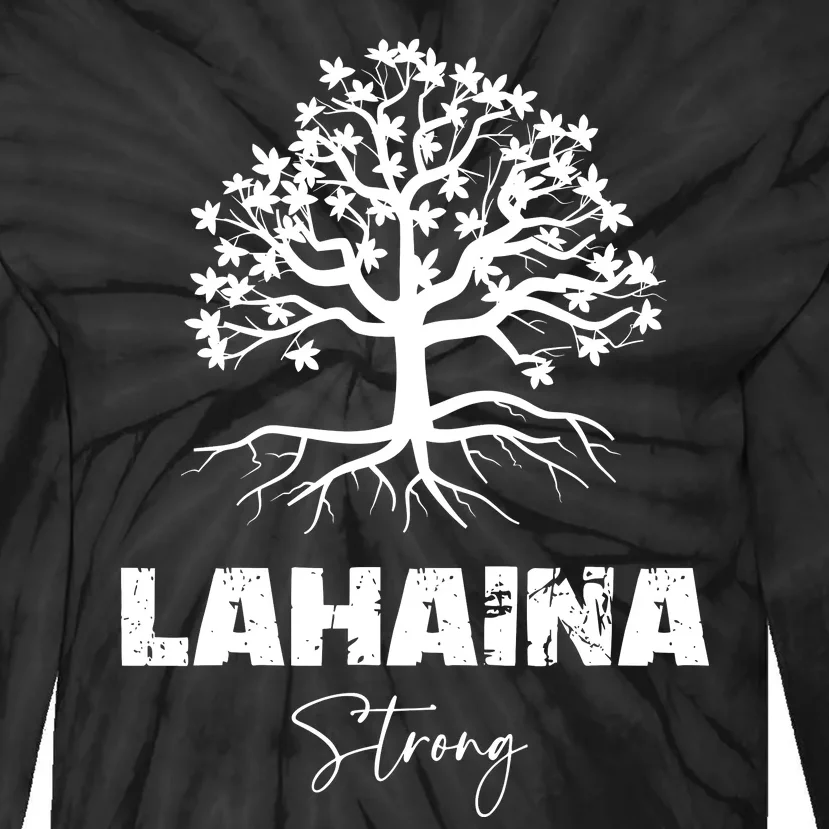 Maui Hawaii Strong Maui Wildfire Lahaina Survivor Tie-Dye Long Sleeve Shirt