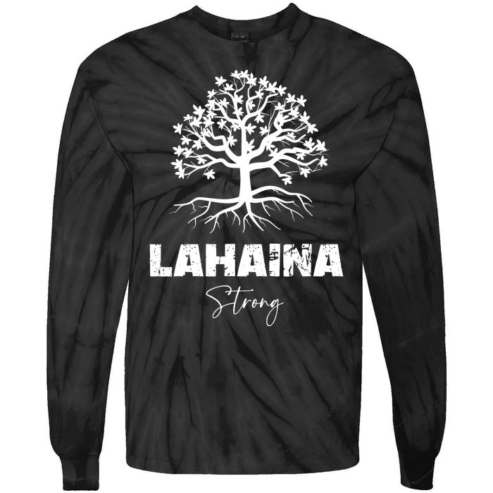 Maui Hawaii Strong Maui Wildfire Lahaina Survivor Tie-Dye Long Sleeve Shirt