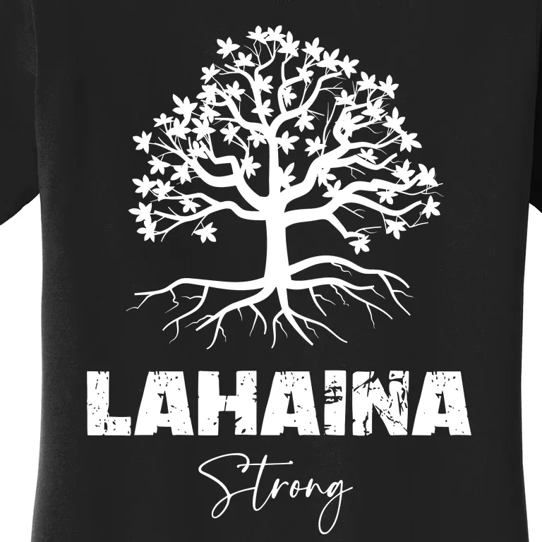 Maui Hawaii Strong Maui Wildfire Lahaina Survivor Women's T-Shirt