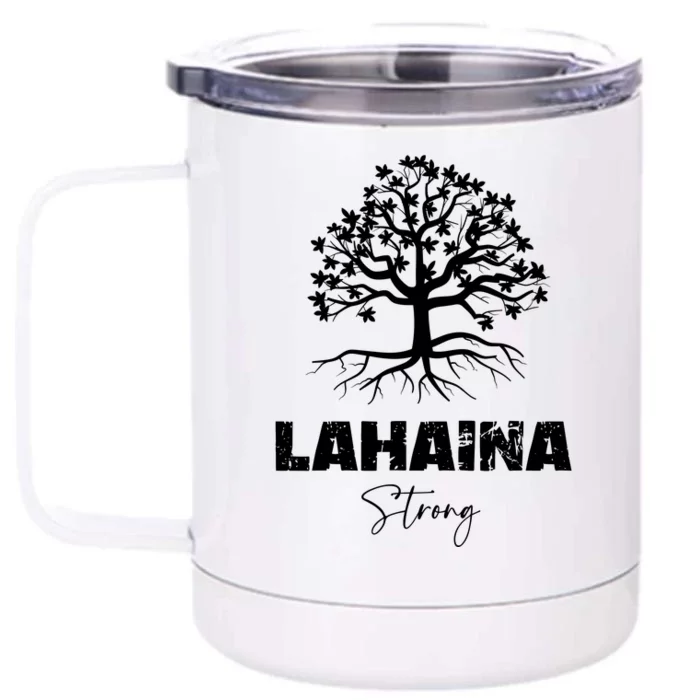 Maui Hawaii Strong Maui Wildfire Lahaina Survivor Front & Back 12oz Stainless Steel Tumbler Cup