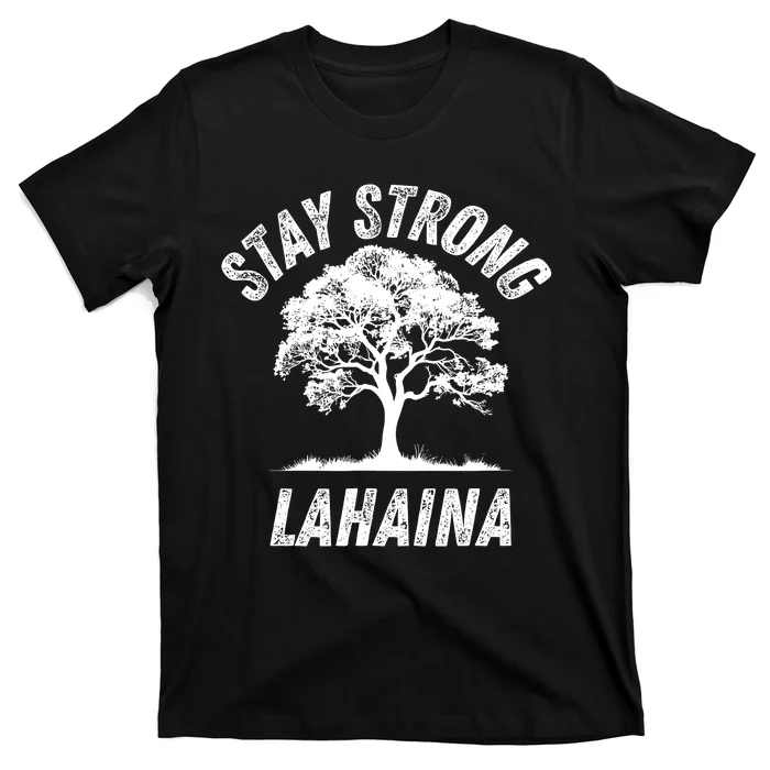 Maui Hawaii Strong Maui Wildfire Lahaina Survivor T-Shirt