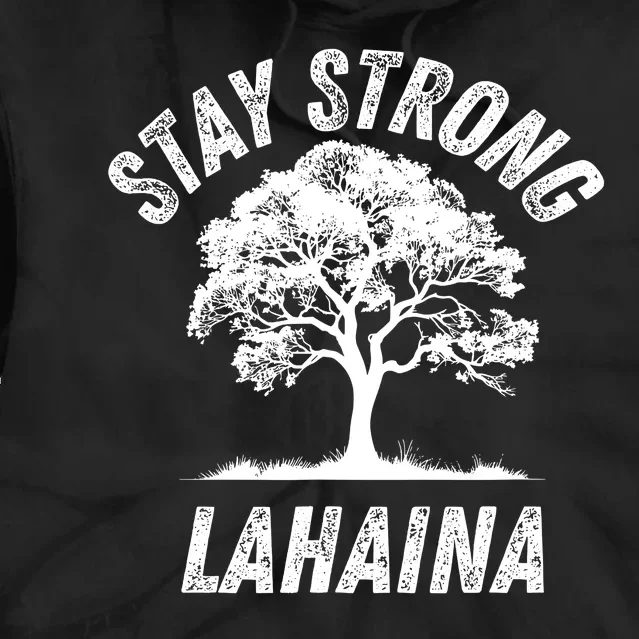 Maui Hawaii Strong Maui Wildfire Lahaina Survivor Tie Dye Hoodie