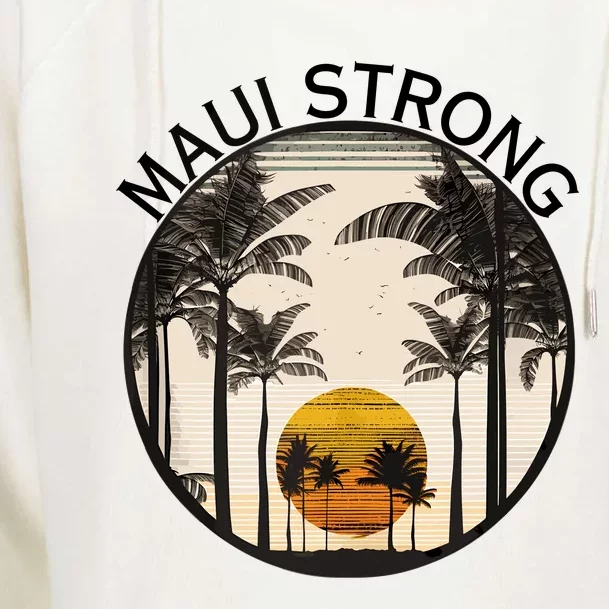 Maui Hawaii Strong Pray For Maui Pray For Lahaina Hawaii Womens Funnel Neck Pullover Hood