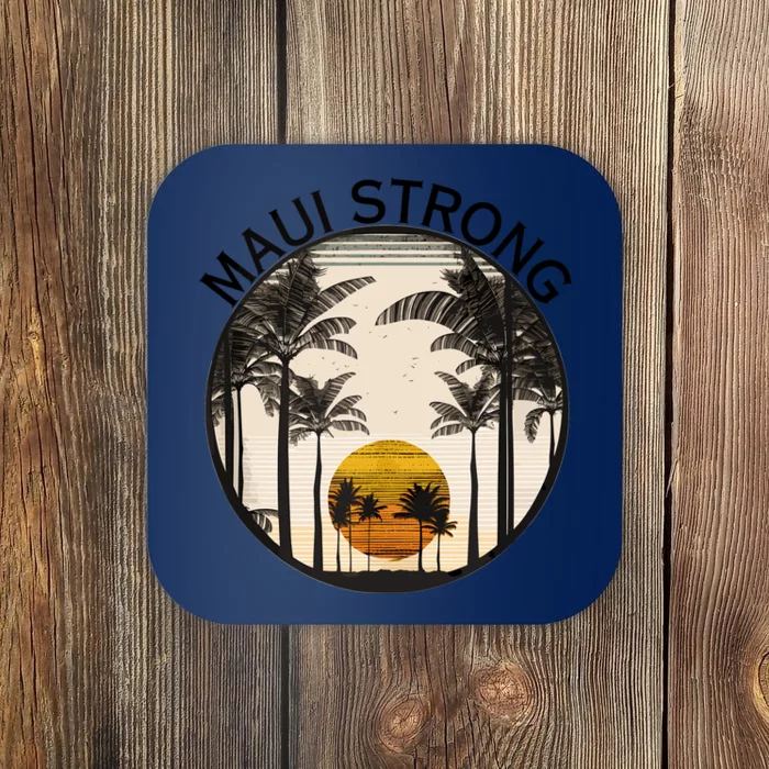 Maui Hawaii Strong Pray For Maui Pray For Lahaina Hawaii Coaster