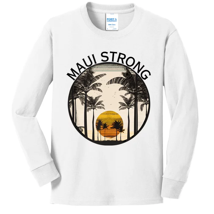 Maui Hawaii Strong Pray For Maui Pray For Lahaina Hawaii Kids Long Sleeve Shirt