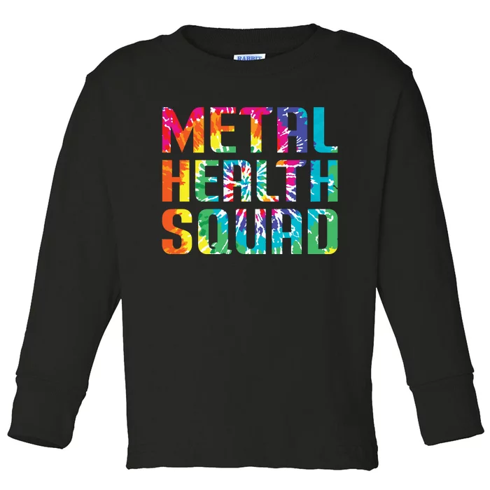 Mental Health Squad Tie Dye Toddler Long Sleeve Shirt