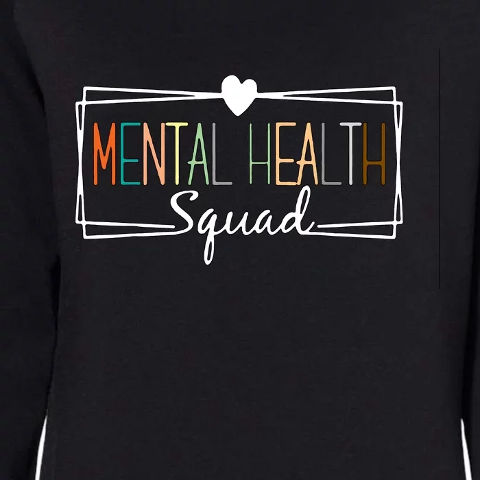 Mental Health Squad Brain Illness Mental Health Awareness Womens California Wash Sweatshirt