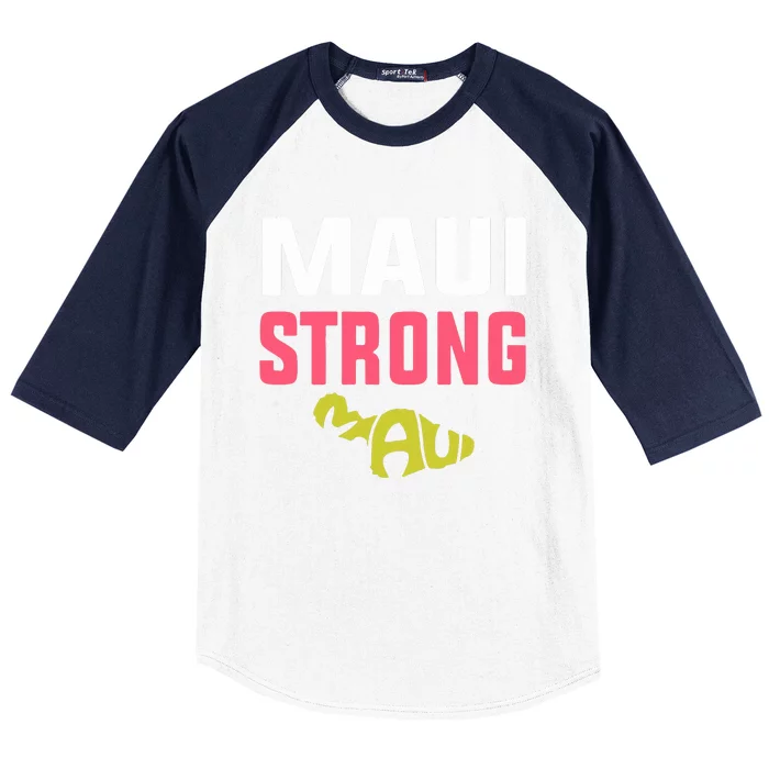 Maui Hawaii Strong Gift Pray For Maui Baseball Sleeve Shirt