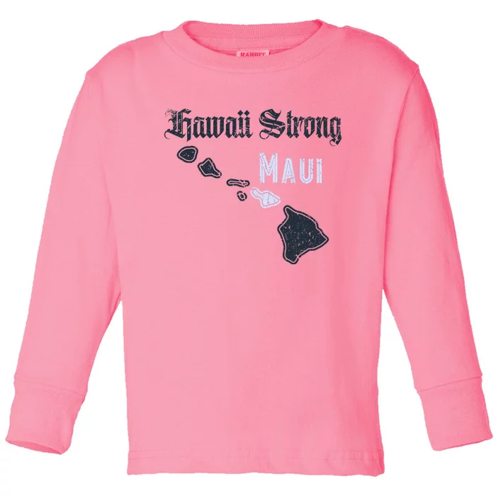 Maui Hawaii Strong Distressed Look Hawaii Toddler Long Sleeve Shirt