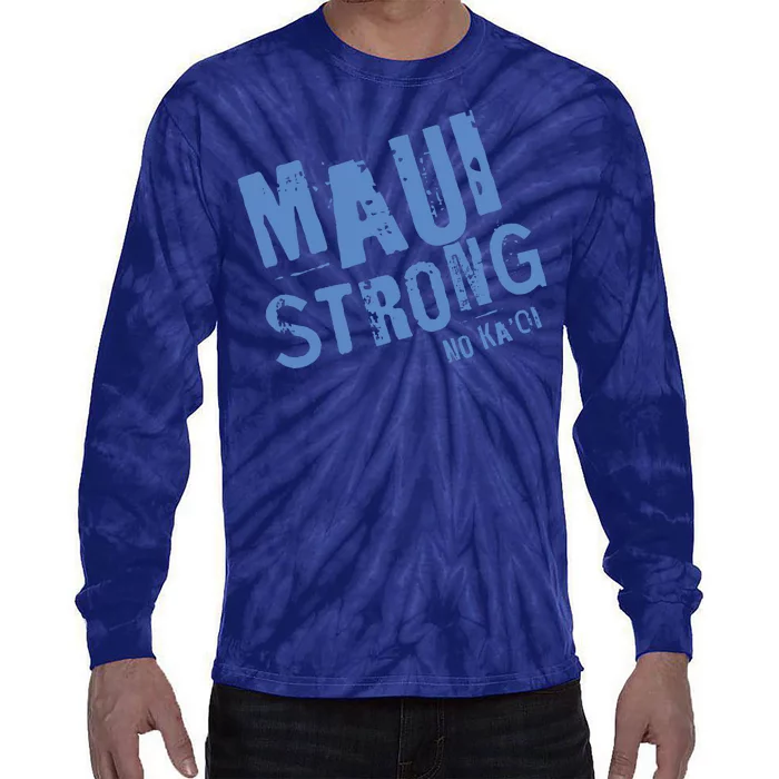 Maui Hawaii Strong Tie-Dye Long Sleeve Shirt