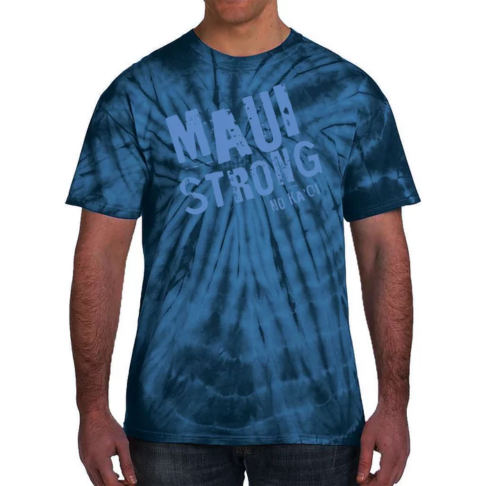 Maui Hawaii Strong Tie-Dye T-Shirt