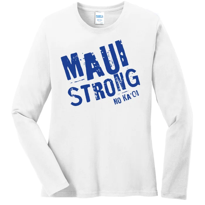 Maui Hawaii Strong Ladies Long Sleeve Shirt