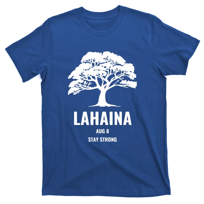 Maui Hawaii Strong Maui Wildfire Gift Lahaina Survivor T-Shirt