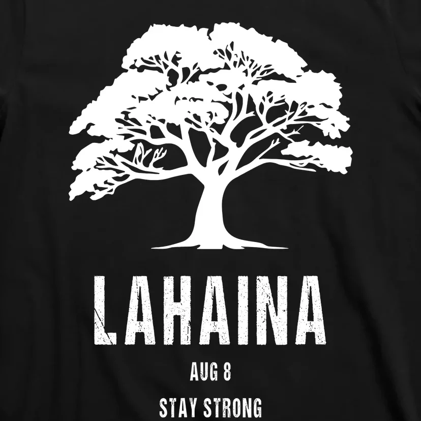 Maui Hawaii Strong Maui Wildfire Lahaina Survivor T-Shirt