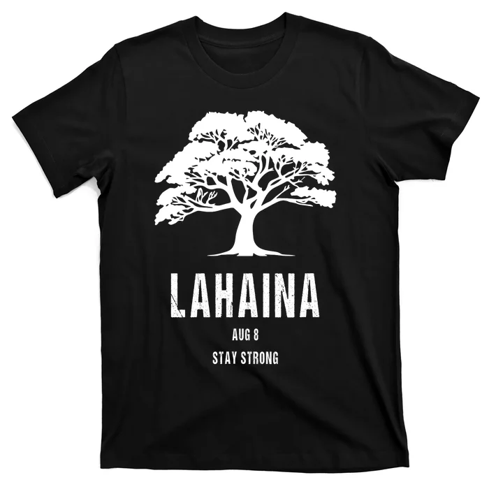 Maui Hawaii Strong Maui Wildfire Lahaina Survivor T-Shirt