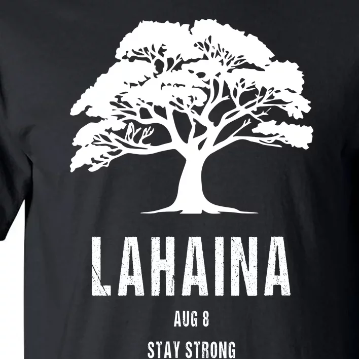 Maui Hawaii Strong Maui Wildfire Lahaina Survivor Tall T-Shirt