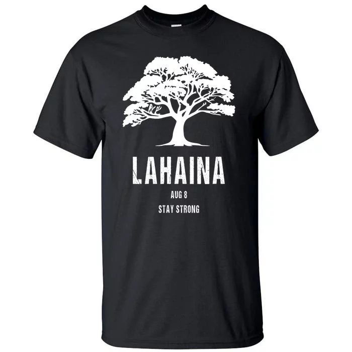 Maui Hawaii Strong Maui Wildfire Lahaina Survivor Tall T-Shirt