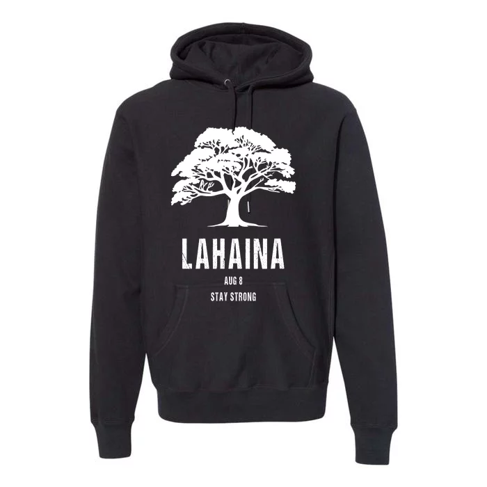 Maui Hawaii Strong Maui Wildfire Lahaina Survivor Premium Hoodie