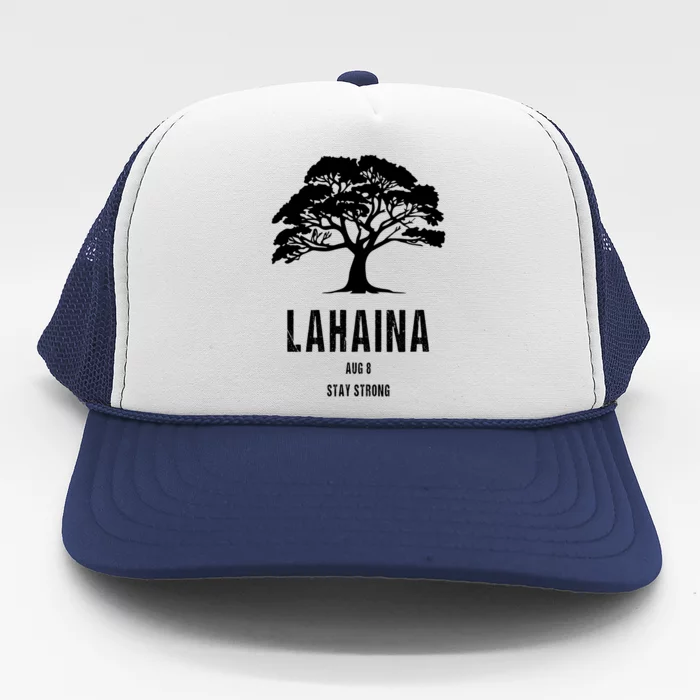 Maui Hawaii Strong Maui Wildfire Lahaina Survivor Trucker Hat