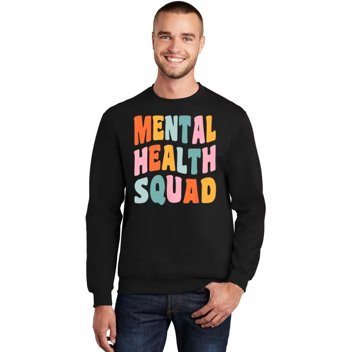 Mental Health Squad Awareness Sweatshirt