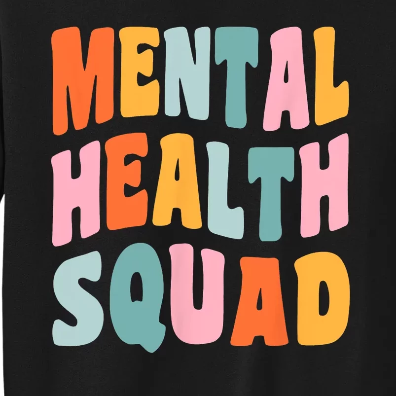 Mental Health Squad Awareness Sweatshirt