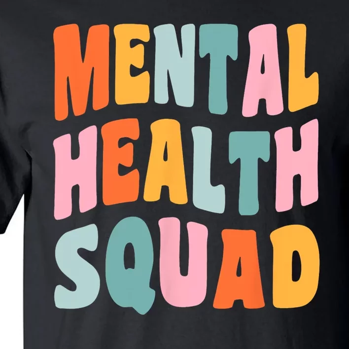 Mental Health Squad Awareness Tall T-Shirt