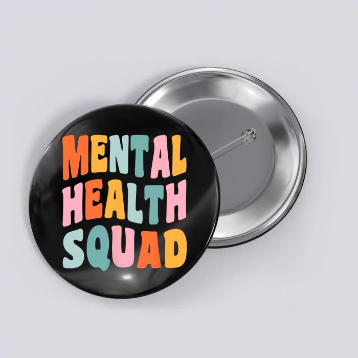 Mental Health Squad Awareness Button