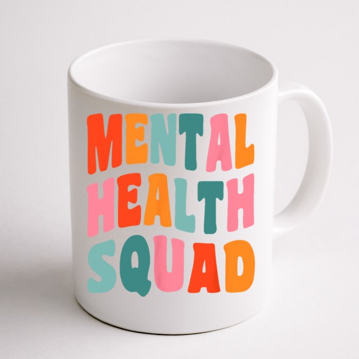 Mental Health Squad Awareness Front & Back Coffee Mug