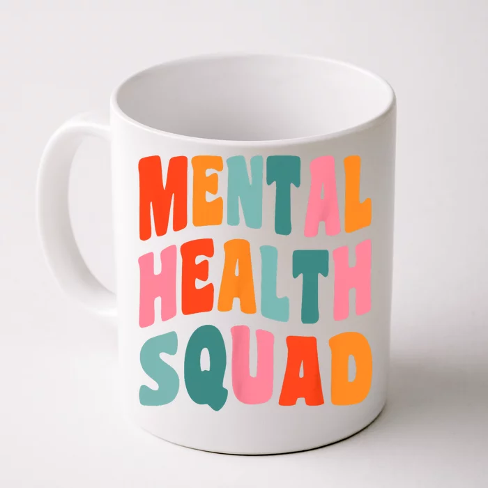 Mental Health Squad Awareness Front & Back Coffee Mug