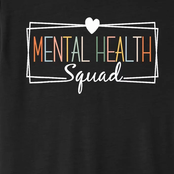 Mental Health Squad Brain Illness Mental Health Awareness ChromaSoft Performance T-Shirt