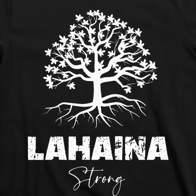 Maui Hawaii Strong Maui Wildfire Lahaina Survivor T-Shirt